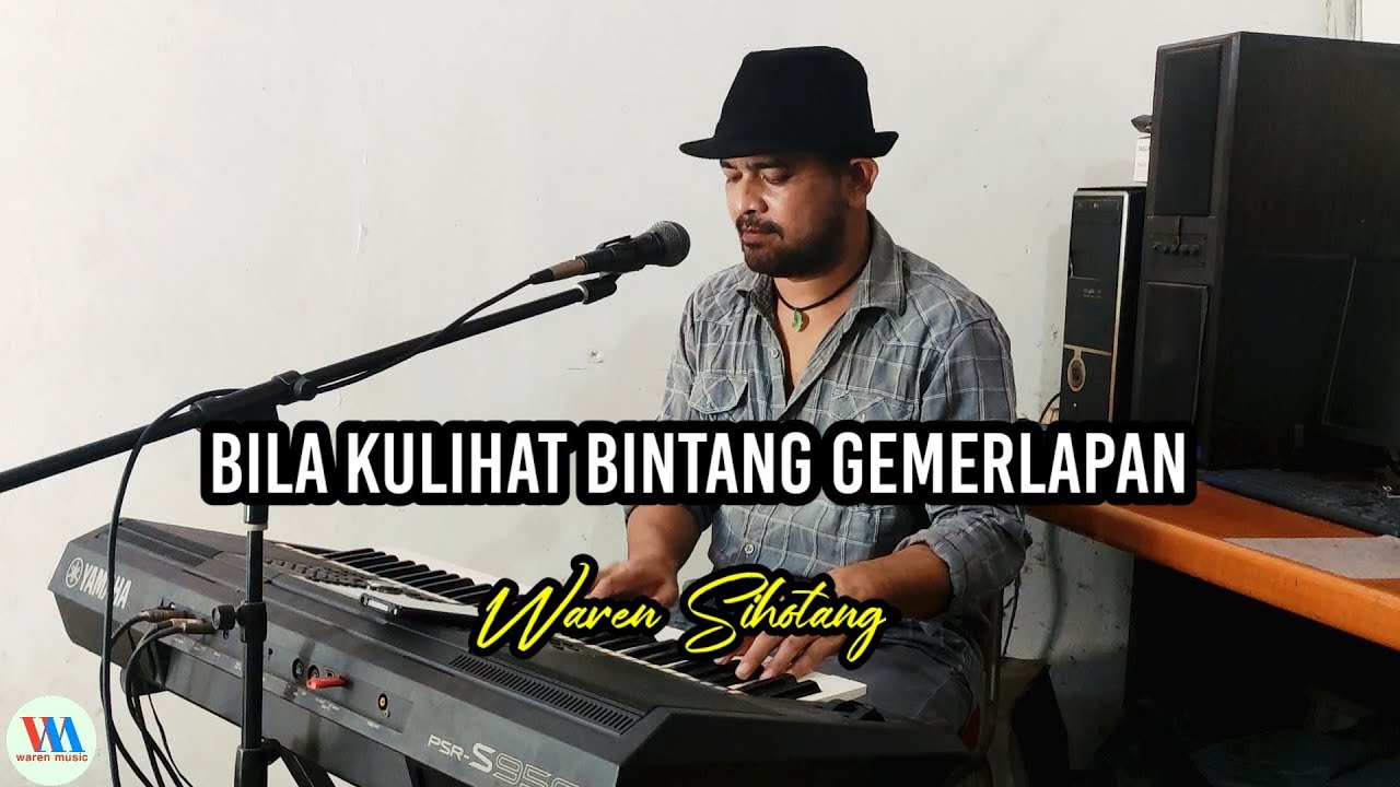 Bila kulihat Bintang gemerlapan - Waren Sihotang