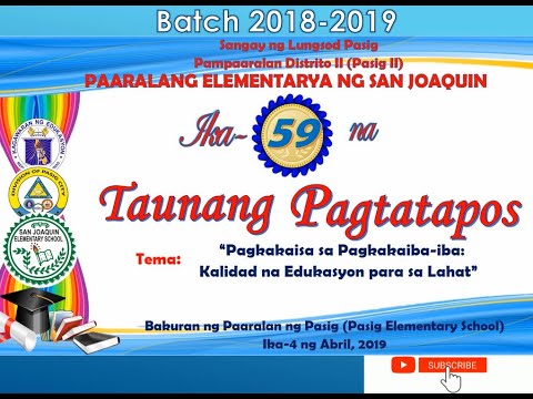 San Joaquin Elementary School Graduation Batch 2018-2019
