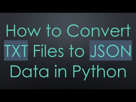 How to Convert TXT Files to JSON Data in Python