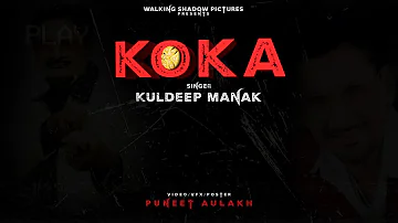 KOKA (remix) | KULDEEP MANAK (LYRICAL VIDEO) | WALKING SHADOW PICTURES (latest Punjabi songs 2020)