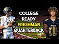 This FRESHMAN QUARTERBACK Is College Ready RIGHT NOW