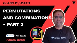Permutations and Combinations - Part 2 | HSC 11 | Math | Pawan Wagh