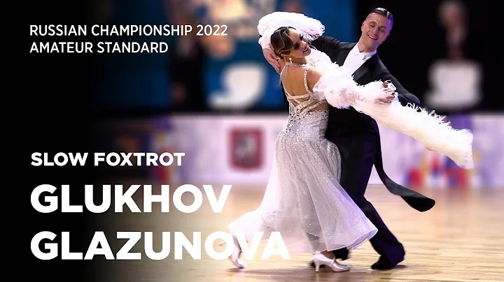 Alexey Glukhov - Anastasia Glazunova | Slow Foxtro...