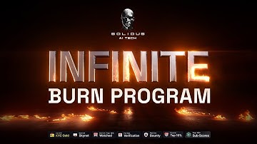 🔥 Revolutionary INFINITE BURN PROGRAM