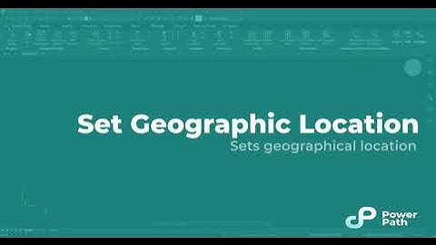 [Set Geographic Location] How to set the geographic location of drawing in Power Path?