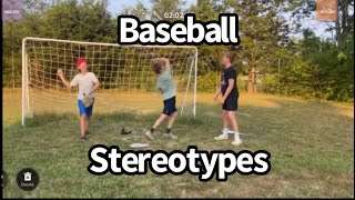 Baseball Stereotypes ⚾️ Part 1 | Collin Gardner