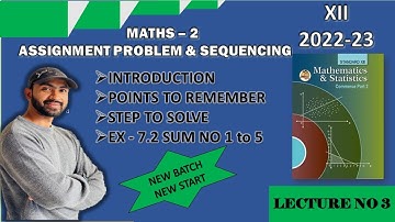 HSC Assignment Problem and Sequencing || Maharashtra board || siraj shaikh || 2022-2023