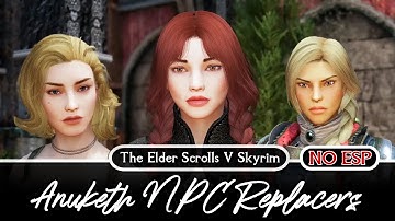 SKYRIM MOD | Anuketh NPC Replacers NO ESP - Showcase #15