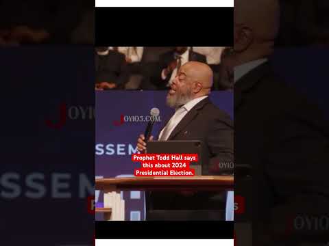 Prophet Todd Hall Speaks On 2024 Election Trump Kamala Youtube
