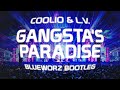 Coolio lv  gangstas paradise blueworz bootleg hardstyle remix