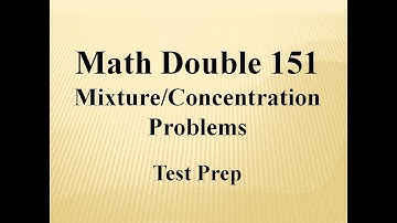 2 Mixture Problems