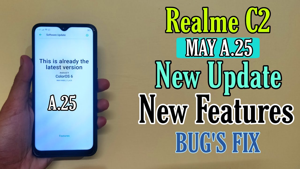 Realme C2 New Software Update May 2020 | A.25 Update Details In Hindi ...