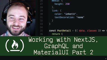 Working with NextJS, GraphQL and MaterialUI Part 2 (P5D21) - Live Coding with Jesse
