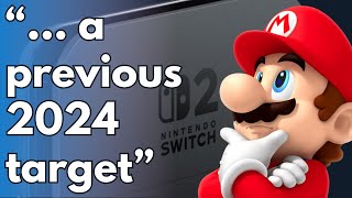 Switch 2's 2024 'delay' - did it actually happen?