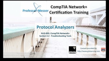 An overview of Protocol Analyzers - CompTIA Network+ N10-005: 4.2
