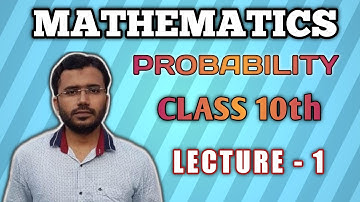 Probability Class 10th English Medium Mathematics Lecture-01