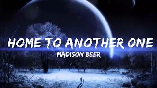 Madison Beer - Home To Another One Lyrics)