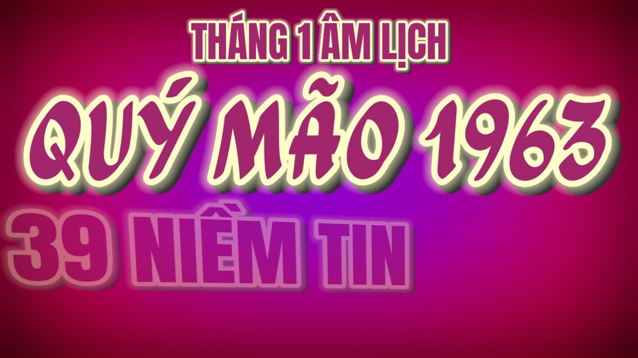Liệu Bất Ngờ Có Thật! Quý Mão 1963 Như Mèo Hóa Cáo! Tháng 1 Âm 2026 Vận May Kỳ Lạ Thay Đổi Cuộc Đời