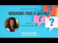 Glaucoma Fast Facts: Managing Your Glaucoma
