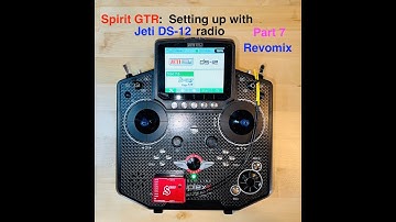 Spirit GTR: Setting up with Jeti Radio Part 6 Revomix   HD 1080p