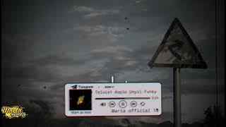 DJ Telolet Koplo Unyil Fvnky Kane VIRAL Tik tok