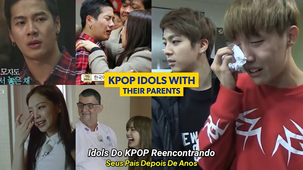 Reacao Dos Idols Do Kpop Ao Reencontrarem Seus Pais Youtube