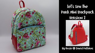 Let's Sew the Park Mini Backpack-Version 2 by Rosie & David Patterns