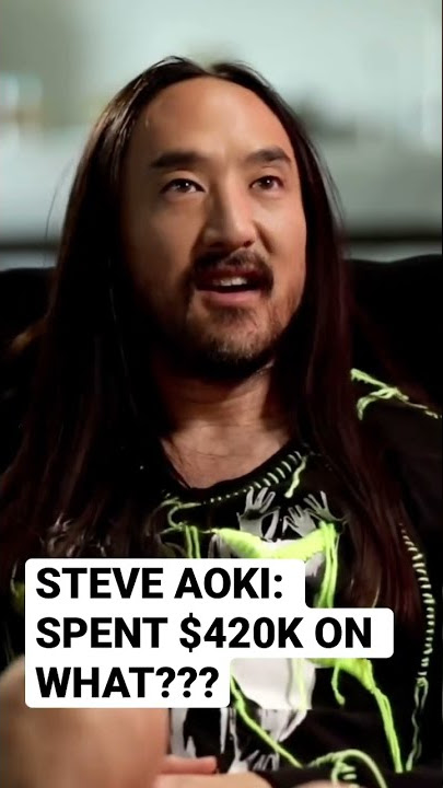 Steve Aoki’s pandemic spending: $420K on what??