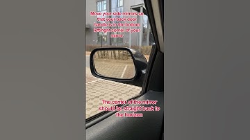 How to adjust the car rearview mirror? Do you have any good method?#car #tips #driving #shortsvideo
