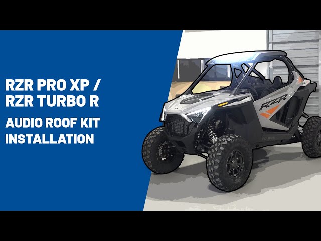 2020+ RZR Pro XP / 2022+ Turbo R | Audio Roof Kit Installation | Polaris RZR® class=