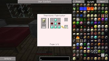 Mischief Plays FTB ep 3: Thermionic Fapicator?