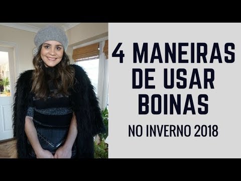 4 MANEIRAS DE USAR BOINAS NO INVERNO 2018