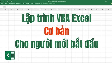 Hướng dẫn sử dụng VBA Excel cơ bản cho người mới | Excel Thầy Cảnh