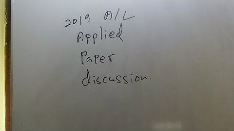 2019 A/L Applied Paper Discussion