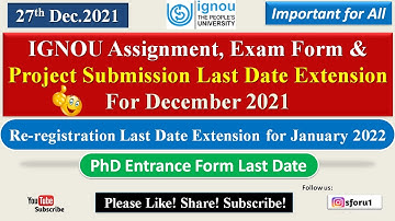 IGNOU Assignment, Exam Form & Project, etc. Submission Last Date Extension For December 2021 | #Imp