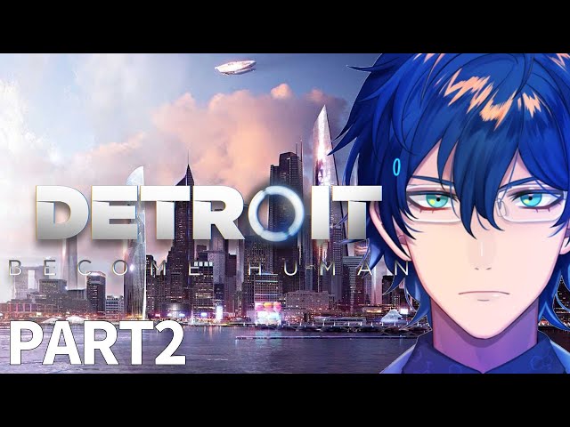 【PART2】Detroit Become Human【レオス・ヴィンセント/にじさんじ】のサムネイル