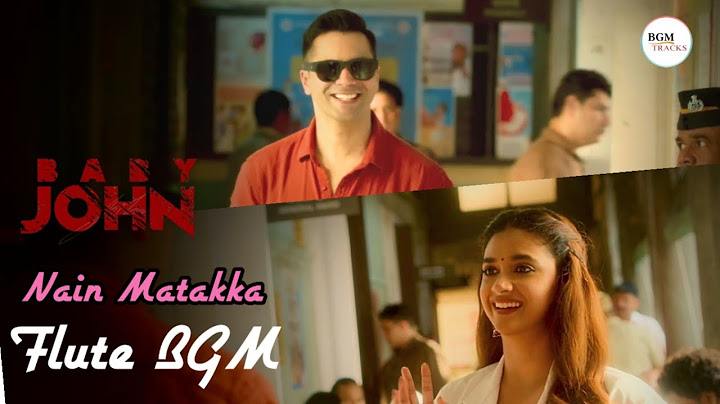 Baby John Love BGM - Varun and Keerthy First meet BGM | Nain Matakka Flute Version