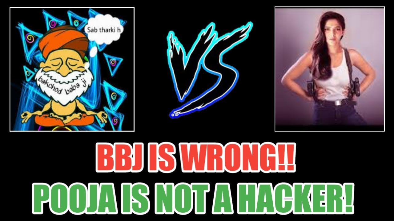 Bakchod Baba Ji Vs Pooja | Bbj Is Wrong | Pooja Is Not A HACKER! | Bbj Vs Pooja Full Controversy