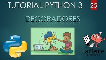Python 3 Tutorial para Principiantes #25 - Decoradores
