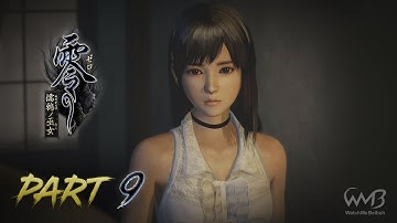 Fatal Frame 5 - Eighth Drop / The Witching Hour - Walkthrough Part 9 (Ren Hojo)
