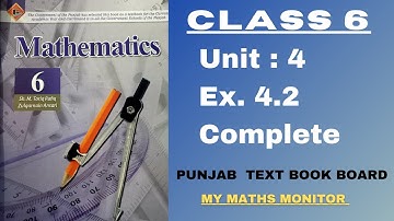 Class 6 Math Chapter 4 Exercise 4.2 Punjab Text Book Board | Complete | Class 6 Unit 4 Exercise 4.2