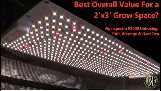 Are Cheap Amazon Lights Any Good?(Episode 9) Viparspectra P2000 - Unboxing, PAR, Wattage \& Heat Test