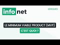 Le minimum viable product mvp cest quoi  dfinition aide lexique tuto explication