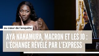 Aya Nakamura, Macron et les JO : l'échange révélé par L'Express