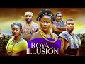 ROYAL ILLUSION (2025 Latest Nigerian Movie) - Chisom Steve, Fidelis Okoro #nollywood #movie #african Mp3 Song