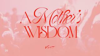 A MOTHER'S WISDOM // PASTOR FRANK SEIXAS // VIVA SUNDAYS // VIVA CHURCH screenshot 1
