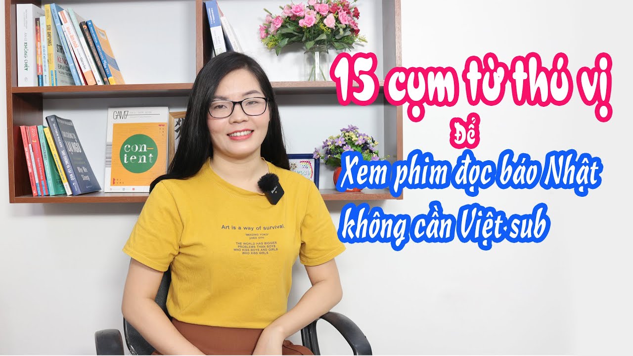 15 cụm từ tiếng Nhật để đọc báo xem phim không cần việt sub