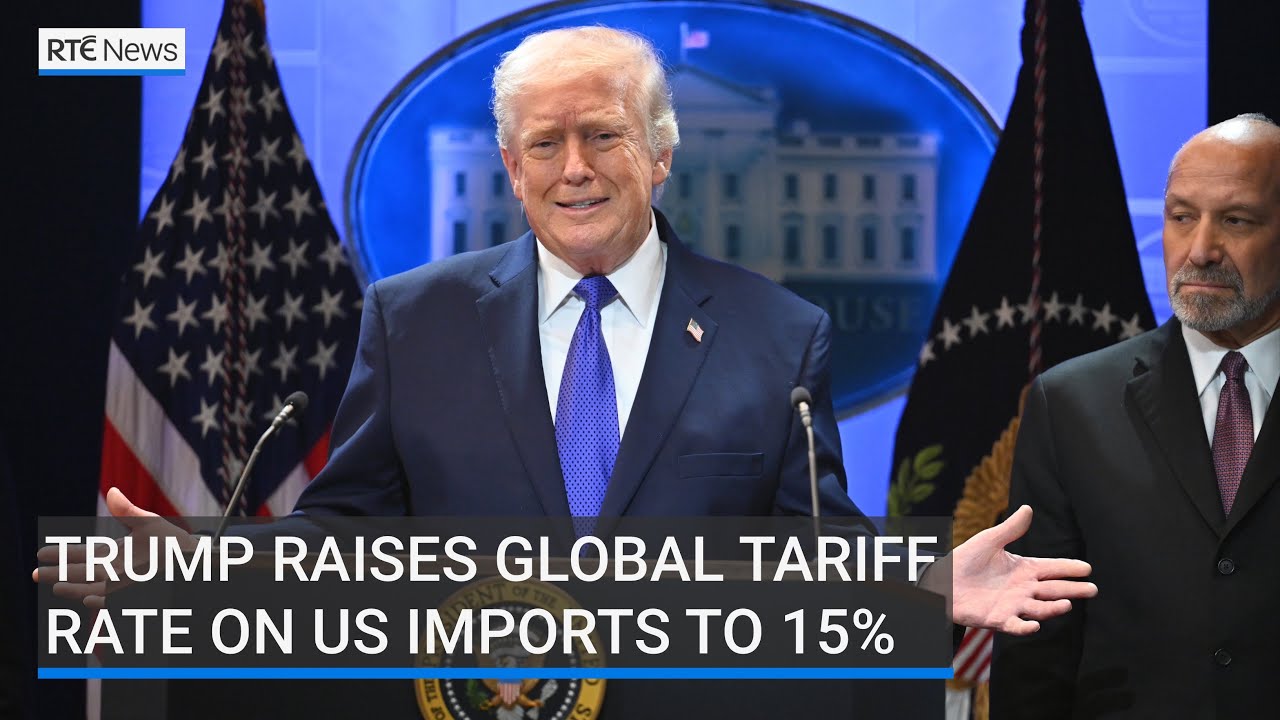 Trump raises global tariff rate on imports to 15% | 