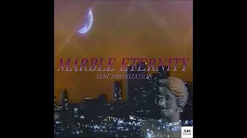 KEVINTHECREEP - MARBLE ETERNITY SYNCHRONIZATION (F...