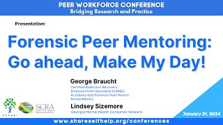 Forensic Peer Mentoring: Go ahead, Make My Day!